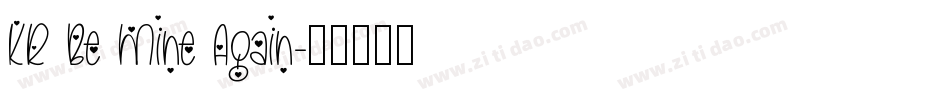 KR Be Mine Again字体转换